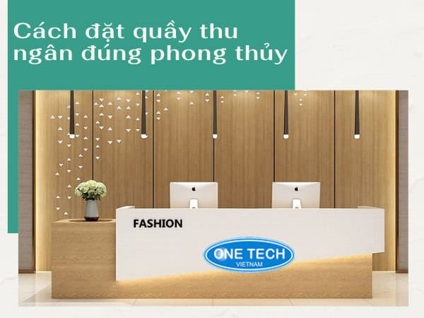Cách đặt quầy thu ngân