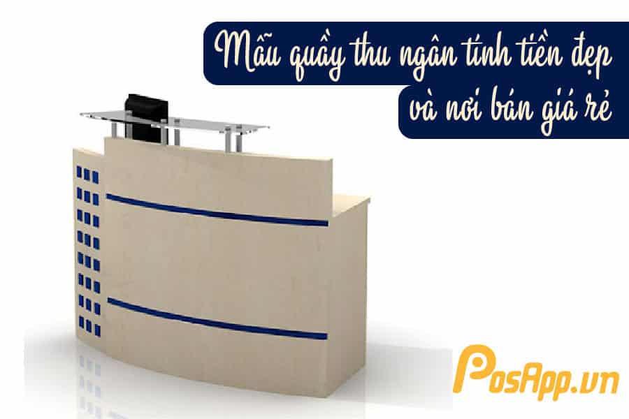 Quầy thu ngân hiện đại