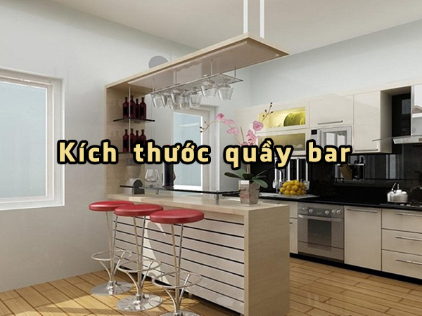 Kích thước quầy bar nhỏ gọn cho căn hộ