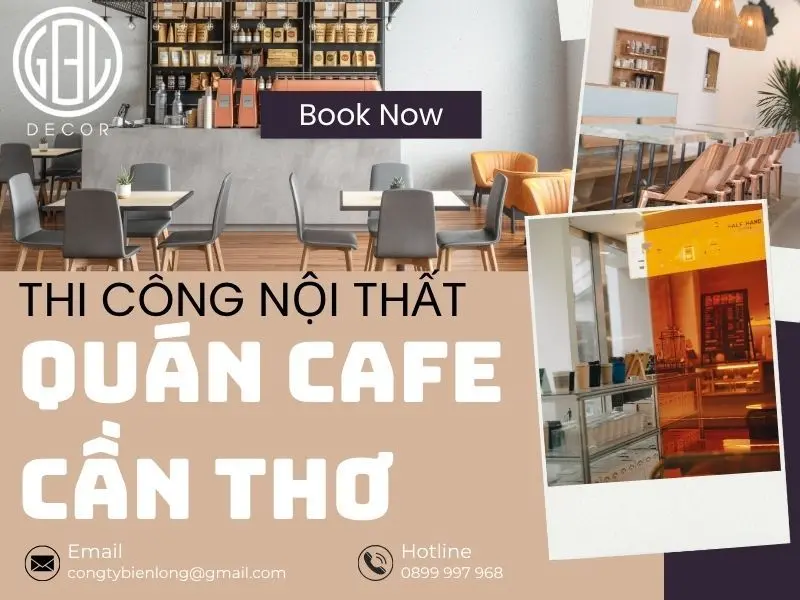 Thi công nội thất quán cafe Cần Thơ