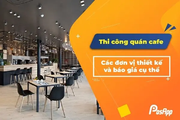 Thi công quán cafe hiện đại